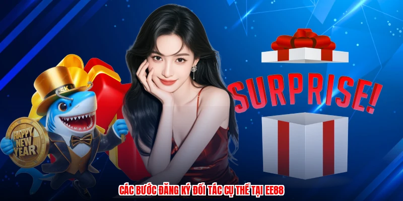 Các bước đăng ký đối tác cụ thể tại EE88