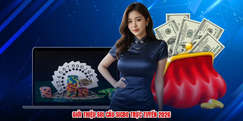 Giới thiệu soi cầu sicbo trực tuyến 2026