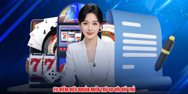 Ưu điểm điều khoản miễn trừ so với đối thủ